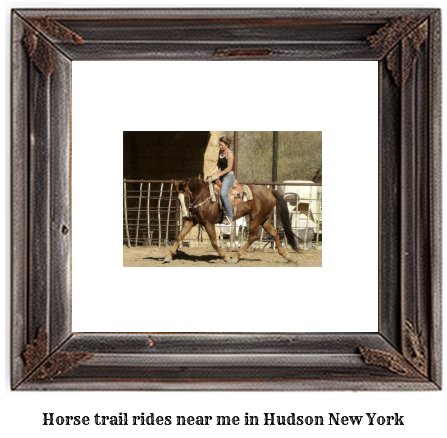 horse trail rides near me in Hudson, New York